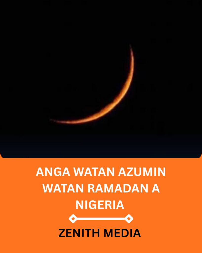 ANGA WATAN AZUMIN WATAN RAMADAN A NIGERIA